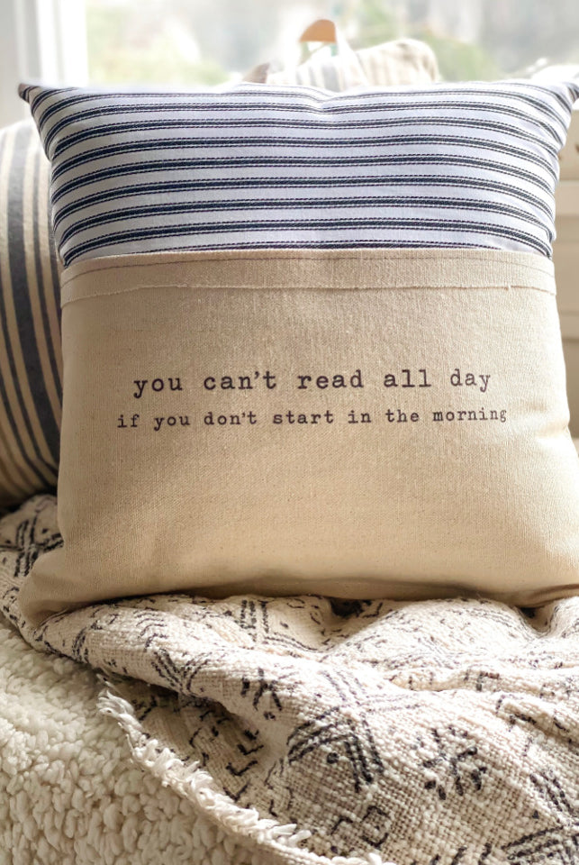 Ticking Reading Pillow- You Can't Read All Day